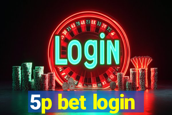 5p bet login